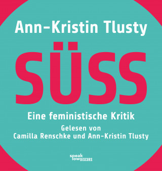 Ann-Kristin Tlusty: Süß