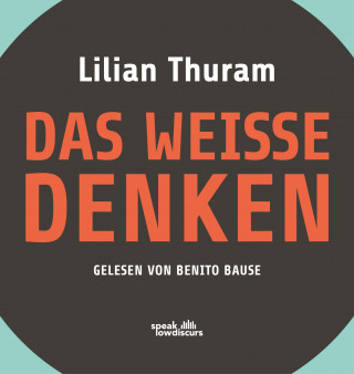 Lilian Thuram: Das weiße Denken