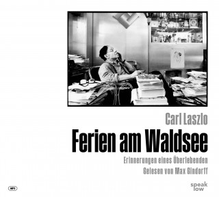 Carl Laszlo: Ferien am Waldsee