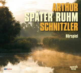 Arthur Schnitzler: Später Ruhm