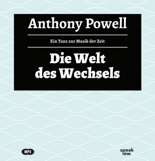 Anthony Powell: Die Welt des Wechsels