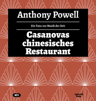 Anthony Powell: Casanovas chinesisches Restaurant