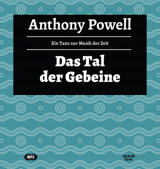 Anthony Powell: Das Tal der Gebeine