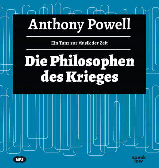 Anthony Powell: Die Philosophen des Krieges