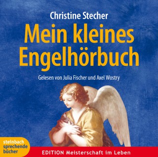 Christine Stecher: Mein kleines Engelhörbuch