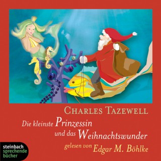 Charles Tazewell: Die kleinste Prinzessin und das Weihnachtswunder