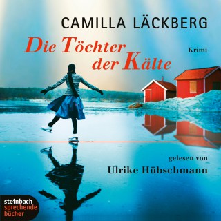 Camilla Läckberg: Die Töchter der Kälte