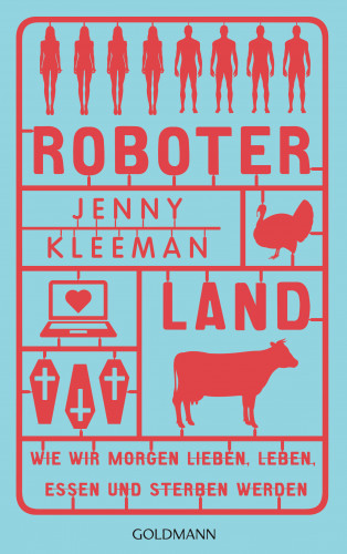 Jenny Kleeman: Roboterland