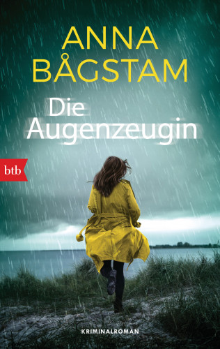 Anna Bagstam: Die Augenzeugin