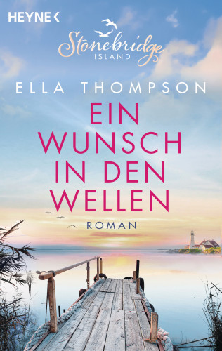 Ella Thompson: Ein Wunsch in den Wellen - Stonebridge Island 1
