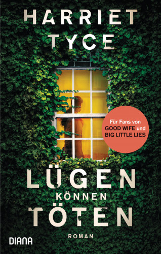 Harriet Tyce: Lügen können töten