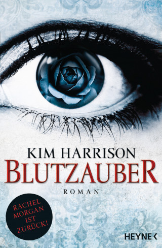 Kim Harrison: Blutzauber