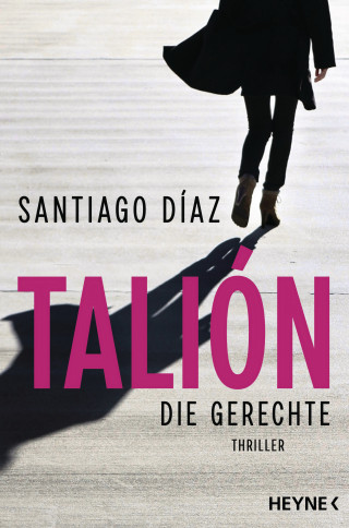 Santiago Díaz: Talión - Die Gerechte