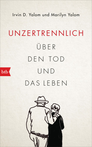 Irvin D. Yalom, Marilyn Yalom: Unzertrennlich