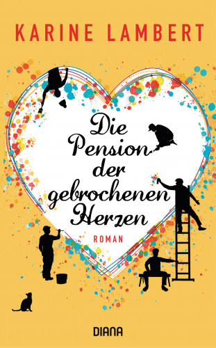 Karine Lambert: Die Pension der gebrochenen Herzen