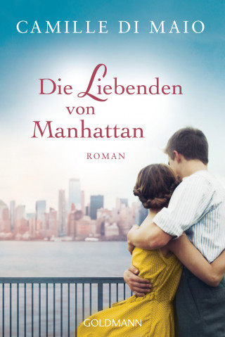 Camille Di Maio: Die Liebenden von Manhattan