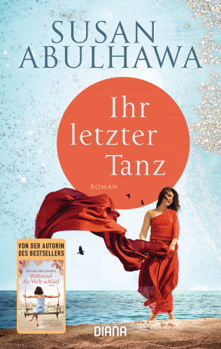 Susan Abulhawa: Ihr letzter Tanz