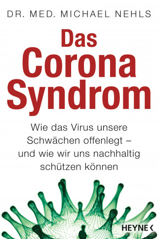 Michael Nehls: Das Corona-Syndrom