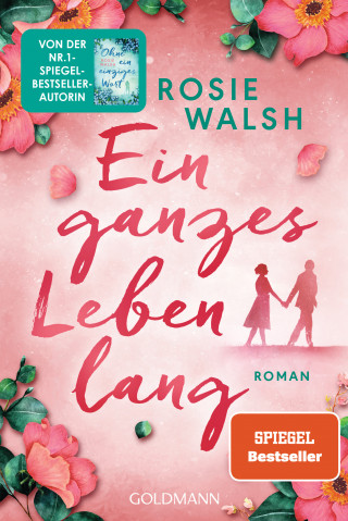 Rosie Walsh: Ein ganzes Leben lang