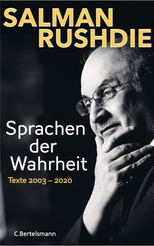 Salman Rushdie: Sprachen der Wahrheit
