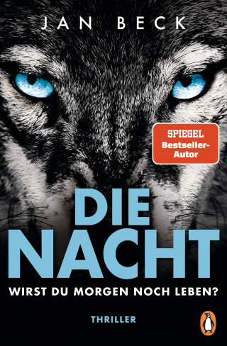 Jan Beck: Die Nacht – Wirst du morgen noch leben?