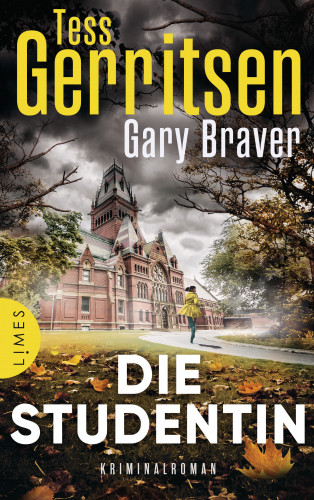 Tess Gerritsen, Gary Braver: Die Studentin