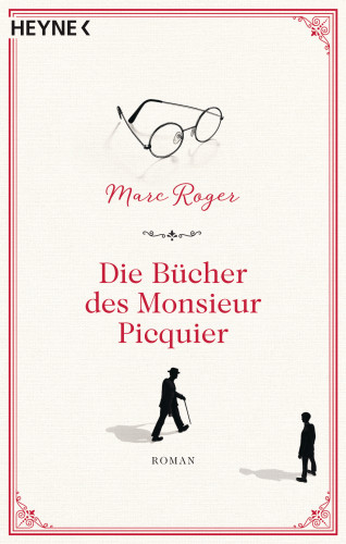 Marc Roger: Die Bücher des Monsieur Picquier