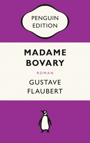 Gustave Flaubert: Madame Bovary