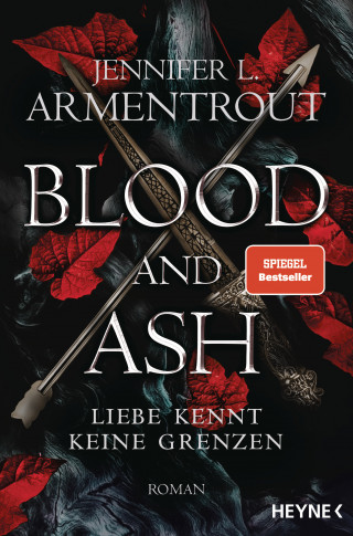Jennifer L. Armentrout: Blood and Ash - Liebe kennt keine Grenzen