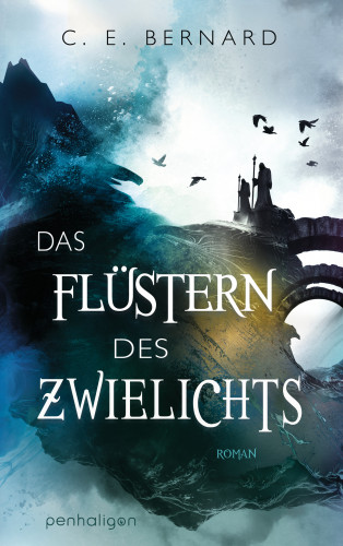 C. E. Bernard: Das Flüstern des Zwielichts