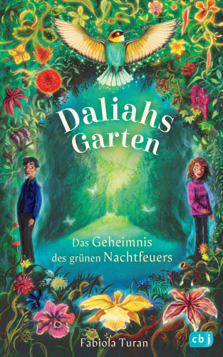 Fabiola Turan: Daliahs Garten - Das Geheimnis des grünen Nachtfeuers