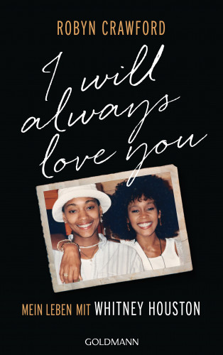 Robyn Crawford: I Will Always Love You