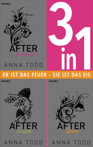 Anna Todd: After 1-3: After passion / After truth / After love (3in1-Bundle)