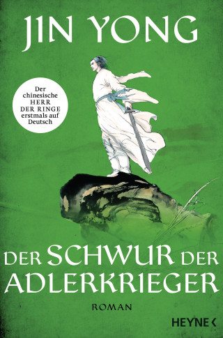Jin Yong: Der Schwur der Adlerkrieger