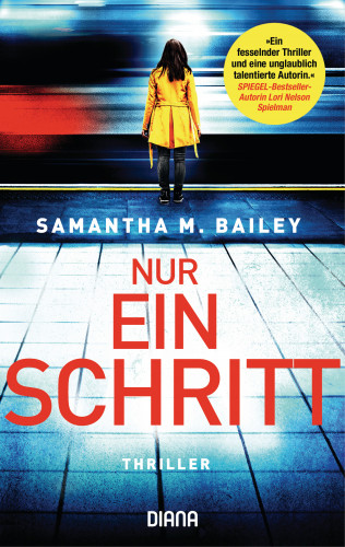 Samantha M. Bailey: Nur ein Schritt