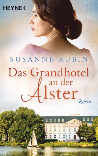 Susanne Rubin: Das Grandhotel an der Alster