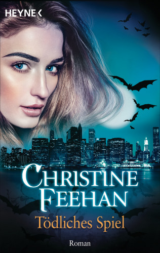 Christine Feehan: Tödliches Spiel (Schattengänger 16)