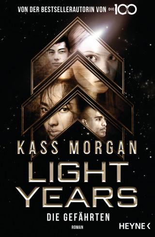 Kass Morgan: Light Years - Die Gefährten