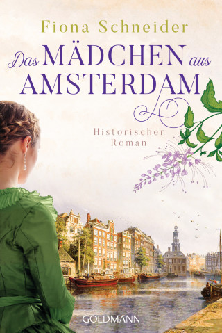 Fiona Schneider: Das Mädchen aus Amsterdam