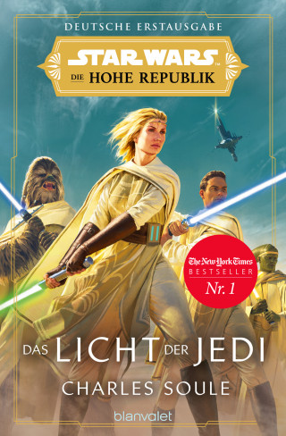 Charles Soule: Star Wars™ Die Hohe Republik - Das Licht der Jedi