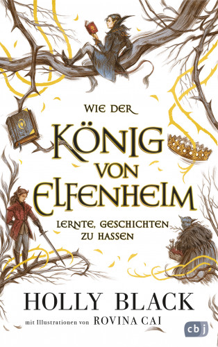 Holly Black: Wie der König von Elfenheim lernte, Geschichten zu hassen