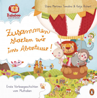 Katja Richert: Bababoo and friends - Zusammen starten wir ins Abenteuer!