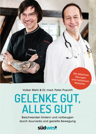 Peter Poeckh, Volker Mehl: Gelenke gut, alles gut