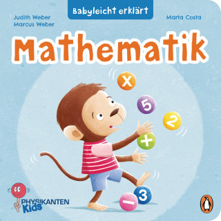 Judith Weber, Marcus Weber: Babyleicht erklärt: Mathematik