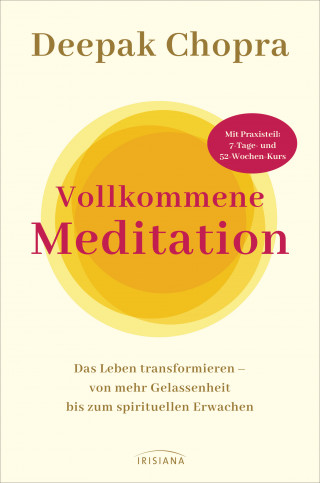 Deepak Chopra: Vollkommene Meditation