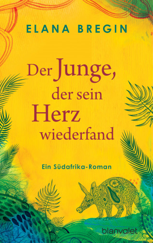 Elana Bregin: Der Junge, der sein Herz wiederfand