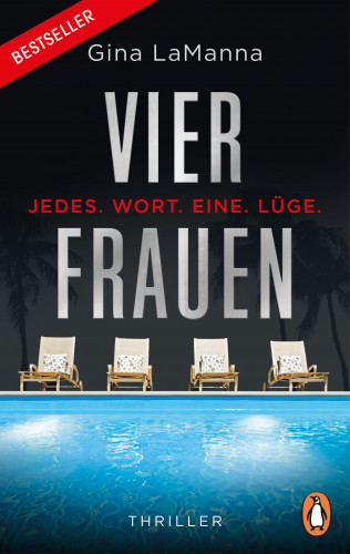 Gina LaManna: Vier Frauen - Jedes. Wort. Eine. Lüge.