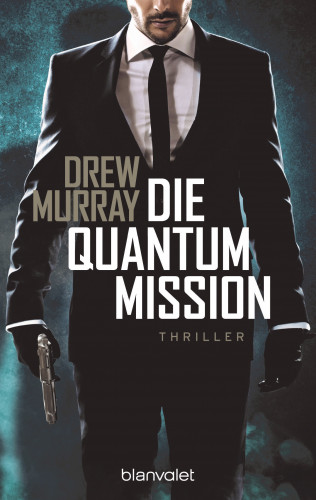 Drew Murray: Die Quantum-Mission
