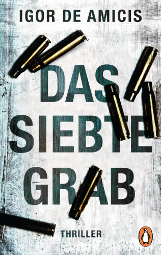 Igor De Amicis: Das siebte Grab