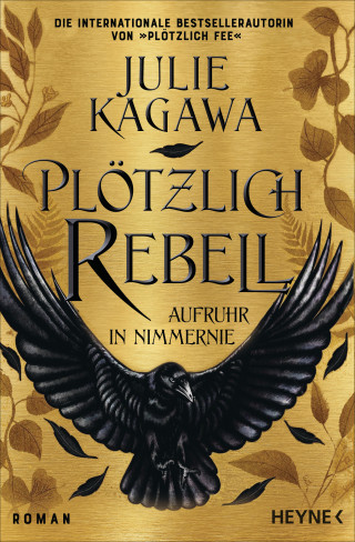 Julie Kagawa: Plötzlich Rebell